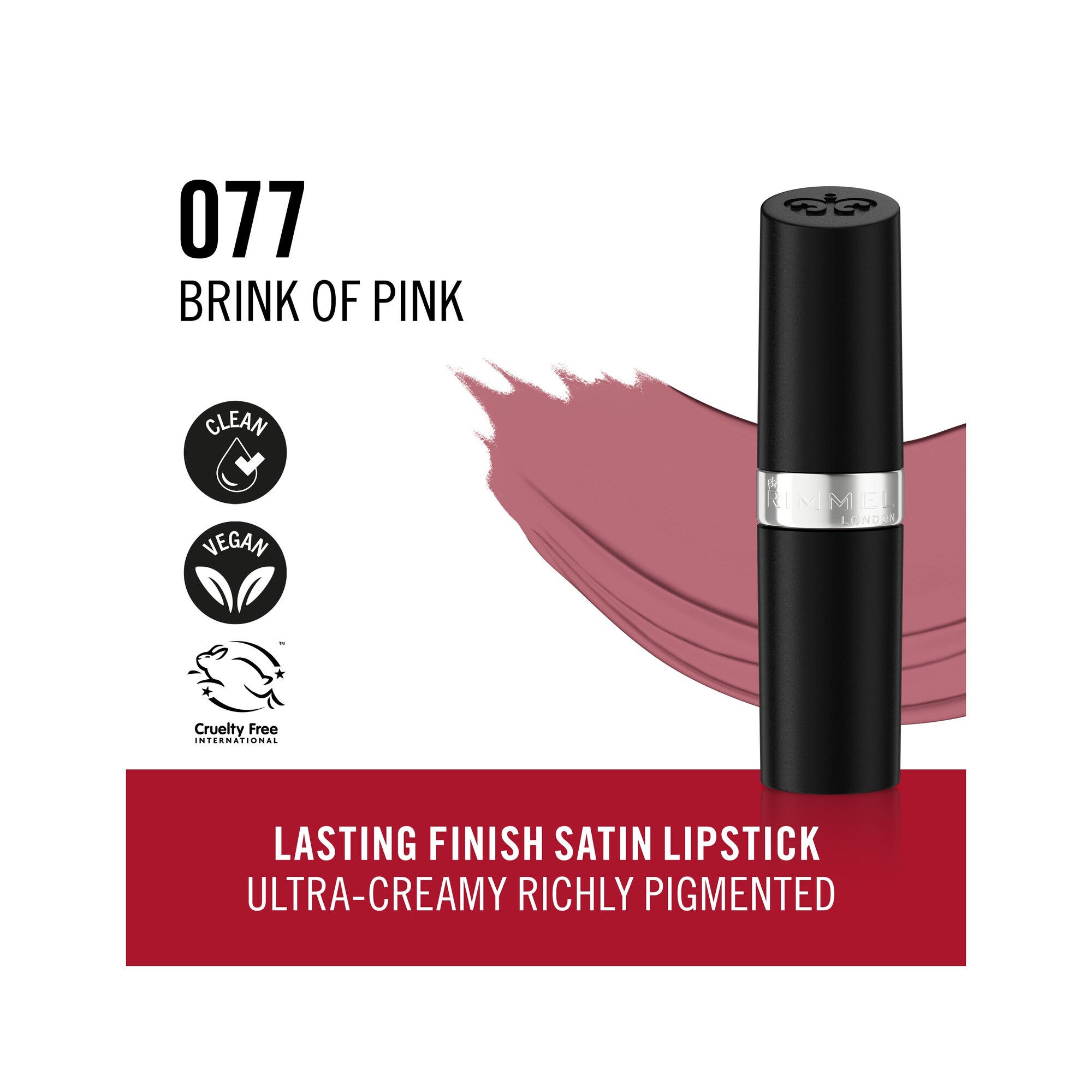 Rimmel Lasting Finish Rossetto Satinato Idratante Formula Vegana 4g 077 Brink Of Pink