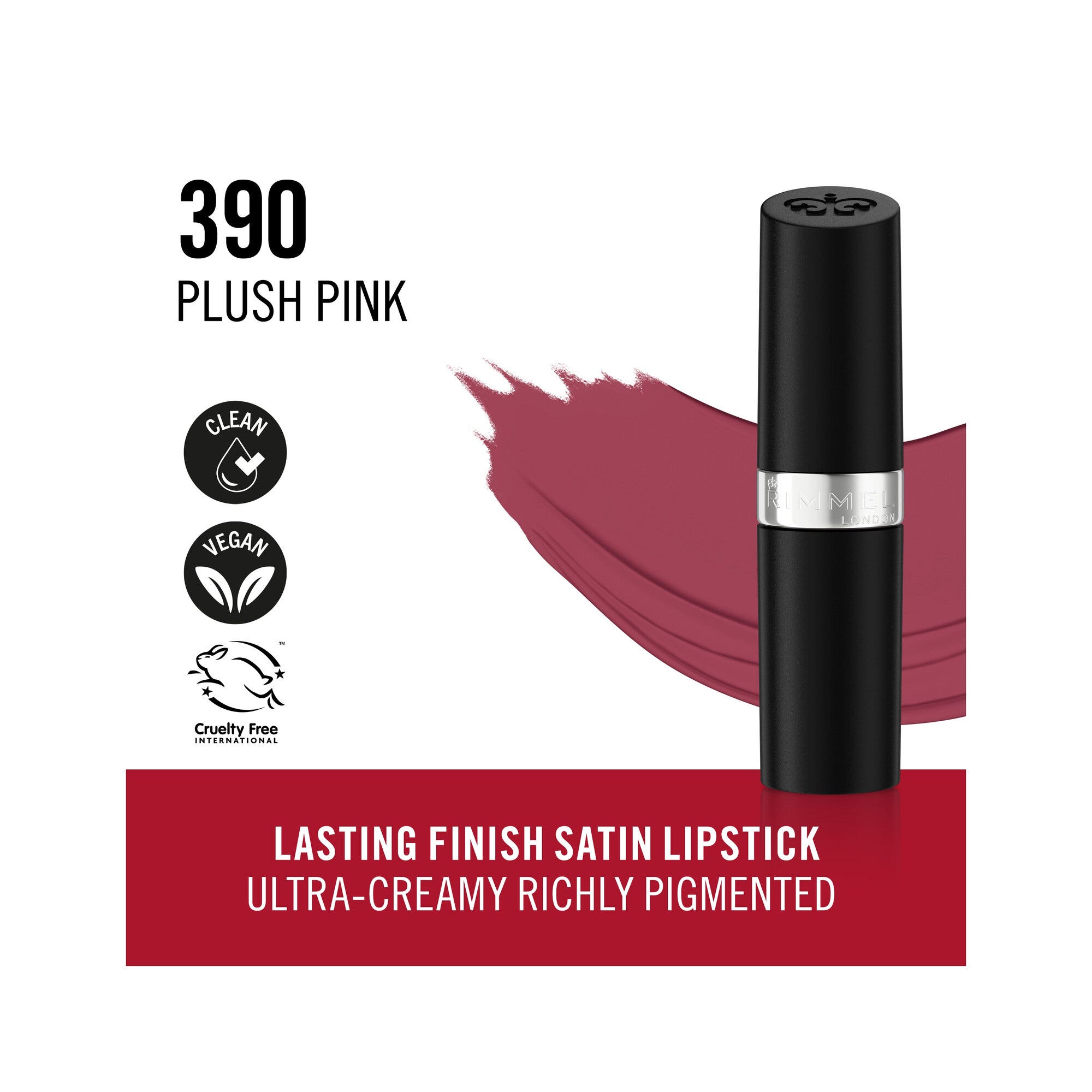 Rimmel Lasting Finish Rouge à lèvres satiné hydratant, formule vegan, 4 g, 390 Plush Pink